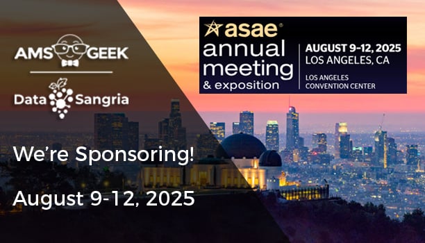 AMS Geek & Data Sangria Are Headed to ASAE 2025 in Los Angeles!