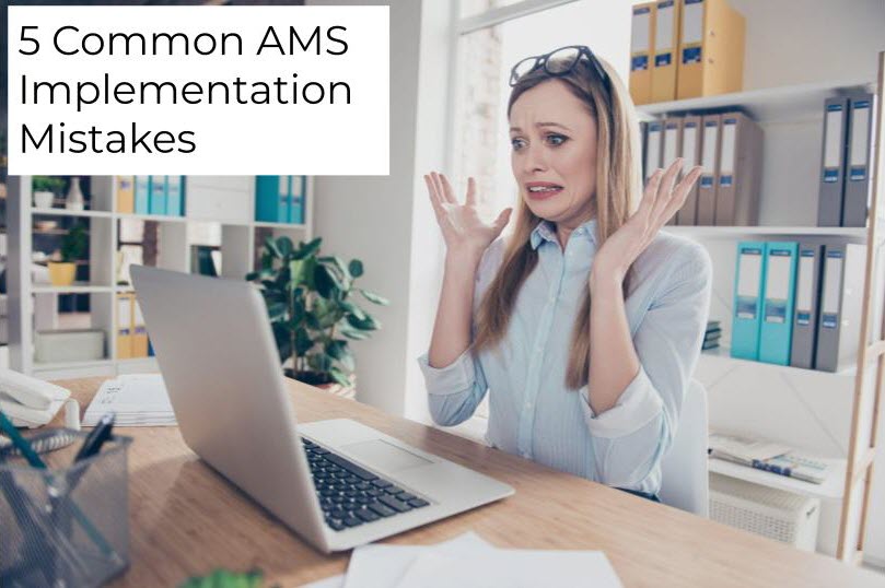 Common AMS Implementation Mistakes